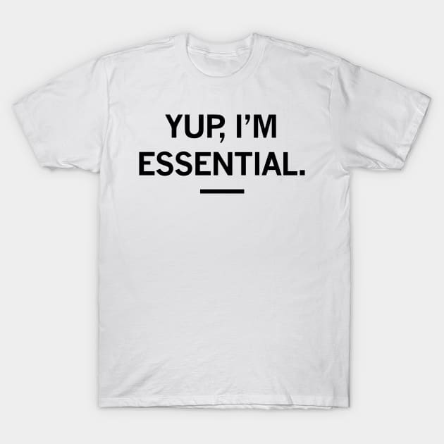 i'm Essential T-Shirt by HeroGifts